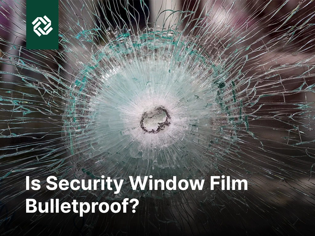 Is security window film bulletprof?